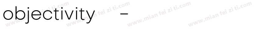 objectivity 字体字体转换